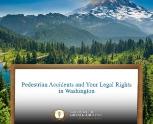 Pedestrian Accidents and Your Legal Rights in Washington