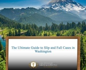 The Ultimate Guide to Slip and Fall Cases in Washington